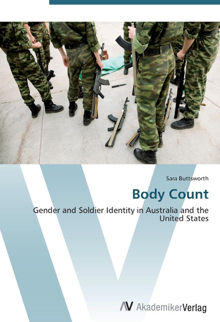 Body Count: Gender and Soldier Identity in Australia and the United States