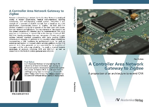 A Controller Area Network Gateway to ZigBee: A proposition of an architecture to extend CAN