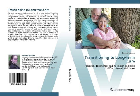 Transitioning to Long-term Care: Residents' Experiences and Its Impact on Health and Psychological Well-being
