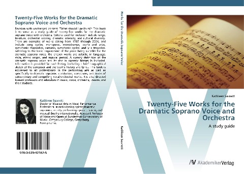 Twenty-Five Works for the Dramatic Soprano Voice and Orchestra: A study guide
