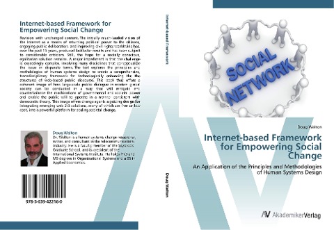 Internet-based Framework for Empowering Social Change: An Application of the Principles and Methodologies of Human Systems Design