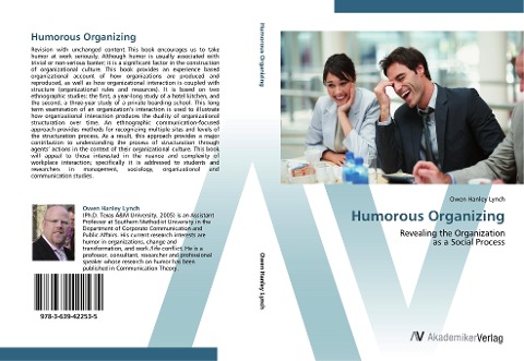 Humorous Organizing: Revealing the Organization  as a Social Process
