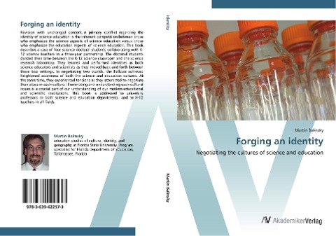 Forging an identity: Negotiating the cultures of science and education