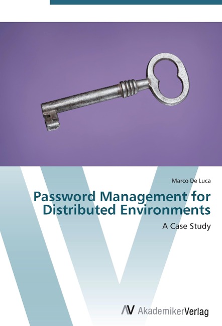 Password Management for Distributed Environments: A Case Study
