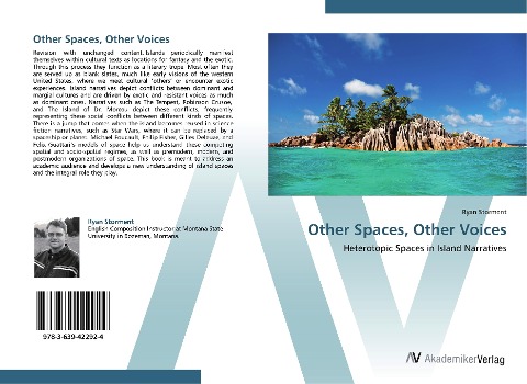 Other Spaces, Other Voices: Heterotopic Spaces in Island Narratives