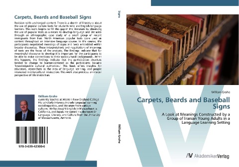 Carpets, Beards and Baseball Signs: A Look at Meanings Constructed by a  Group of Iranian Young Adults in a  Language Learning Setting