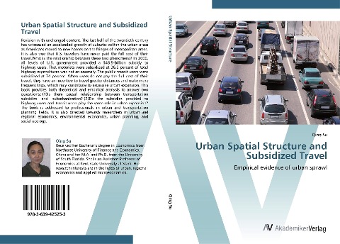 Urban Spatial Structure and Subsidized Travel: Empirical evidence of urban sprawl