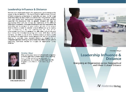 Leadership Influence & Distance: Energizing an Organization across Geographical and Ethnic-Cultural Distance