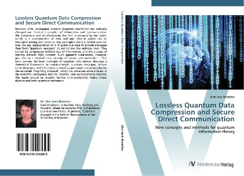 Lossless Quantum Data Compression and Secure Direct Communication: New concepts and methods for quantum information theory