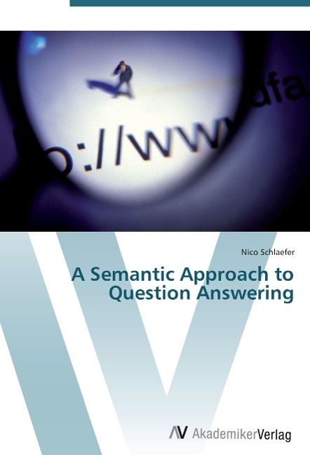A Semantic Approach to Question Answering