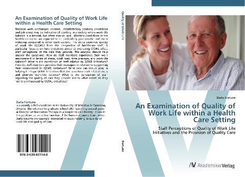 An Examination of Quality of Work Life within a Health Care Setting: Staff Perceptions of Quality of Work Life  Initiatives and the Provision of Quality Care