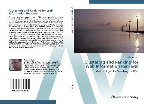 Clustering and Ranking for Web Information Retrieval: Methodologies for Searching the Web
