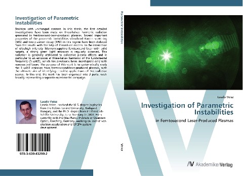Investigation of Parametric Instabilities: in Femtosecond Laser-Produced Plasmas