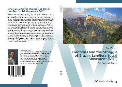 Emotions and the Struggle of Brazils Landless Social Movement (MST): The Power of Dignity