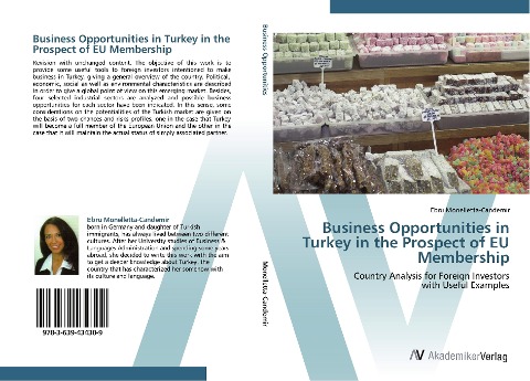 Business Opportunities in Turkey in the Prospect of EU Membership: Country Analysis for Foreign Investors  with Useful Examples