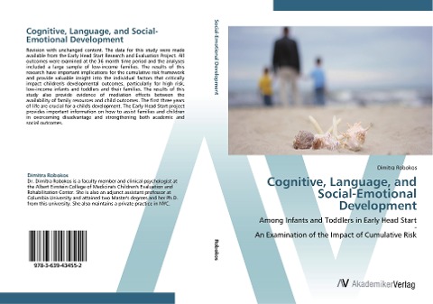 Cognitive, Language, and Social-Emotional Development: Among Infants and Toddlers in Early Head Start  -  An Examination of the Impact of Cumulative Risk