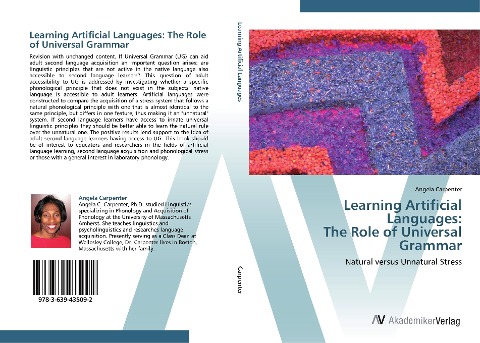 Learning Artificial Languages:  The Role of Universal Grammar: Natural versus Unnatural Stress