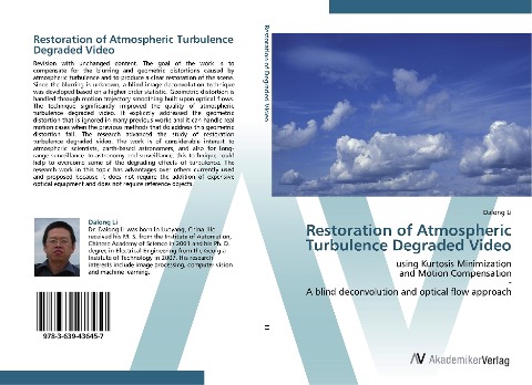 Restoration of Atmospheric Turbulence Degraded Video: using Kurtosis Minimization  and Motion Compensation  -  A blind deconvolution and optical flow approach