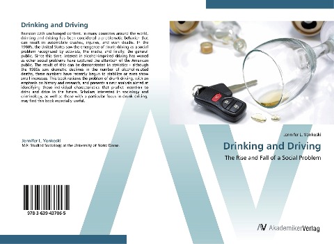 Drinking and Driving: The Rise and Fall of a Social Problem