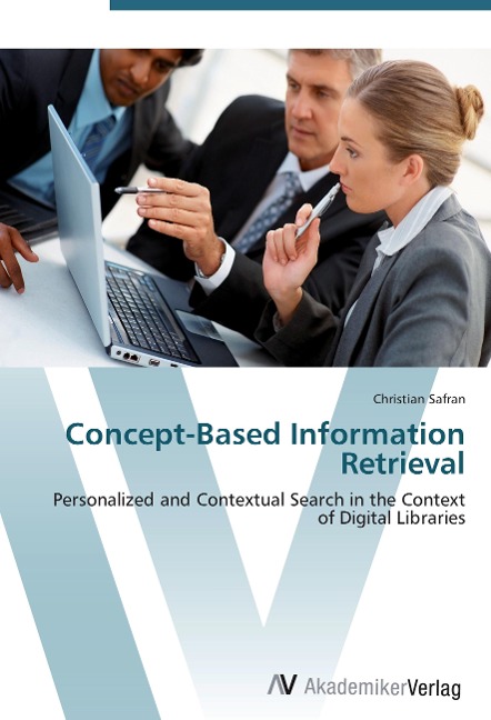 Concept-Based Information Retrieval: Personalized and Contextual Search in the Context  of Digital Libraries