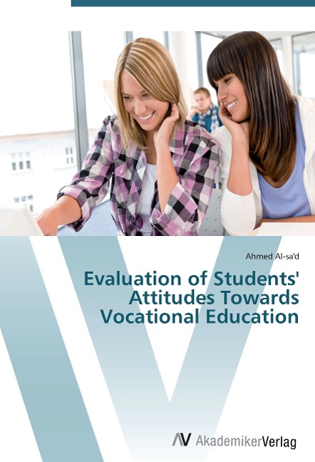 Evaluation of Students Attitudes Towards Vocational Education