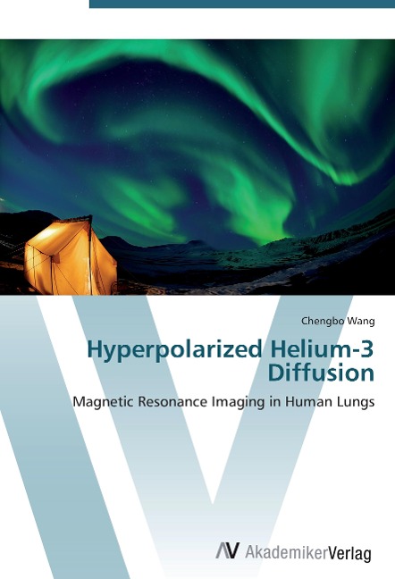 Hyperpolarized Helium-3 Diffusion: Magnetic Resonance Imaging in Human Lungs