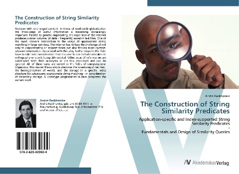 The Construction of String Similarity Predicates: Application-specific and Index-supported String Similarity Predicates  -  Fundamentals and Design of Similarity Queries