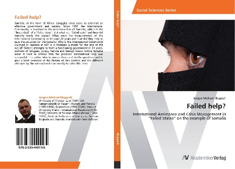 Failed help?: International Assistance and Crisis Management in "Failed States" on the example of Somalia