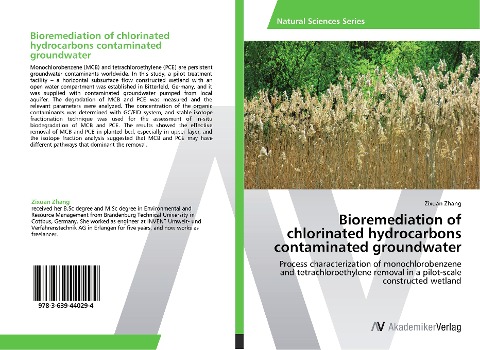 Bioremediation of chlorinated hydrocarbons contaminated groundwater: Process characterization of monochlorobenzene and tetrachloroethylene removal in a pilot-scale constructed wetland
