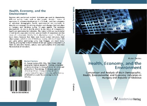 Health, Economy, and the Environment: Comparison and Analysis of Main Demographic, Health, Environmental, and Economic Indicators in Hungary and Republic of Moldova