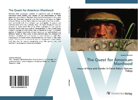 The Quest for American Manhood: Issues of Race and Gender in David Rabes Vietnam Trilogy