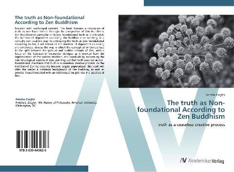 The truth as Non-foundational According to Zen Buddhism: truth as a ceaseless creative process