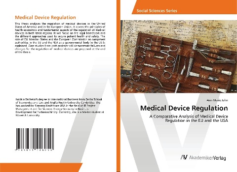 Medical Device Regulation: A Comparative Analysis of Medical Device Regulation in the EU and the USA