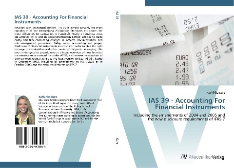 IAS 39 - Accounting For Financial Instruments: Including the amendments of 2004 and 2005 and the new disclosure requirements of IFRS 7
