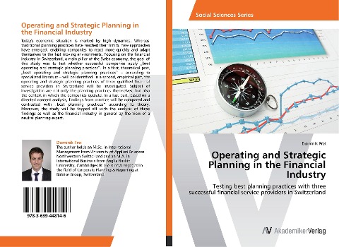 Operating and Strategic Planning in the Financial Industry: Testing best planning practices with three successful financial service providers in Switzerland