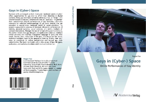 Gays in (Cyber-) Space: Online Performances of Gay Identity