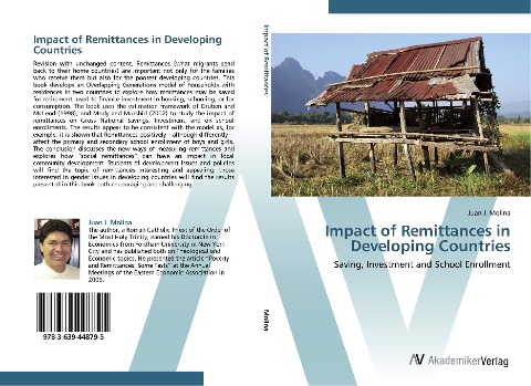 Impact of Remittances in Developing Countries: Saving, Investment and School Enrollment