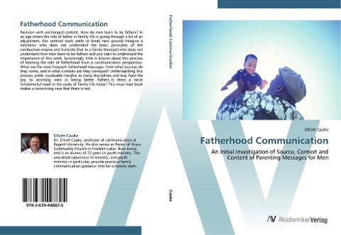 Fatherhood Communication: An Initial Investigation of Source, Context and Content of Parenting Messages for Men
