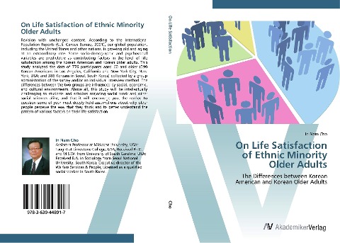 On Life Satisfaction  of Ethnic Minority  Older Adults: The Differences between Korean  American and Korean Older Adults