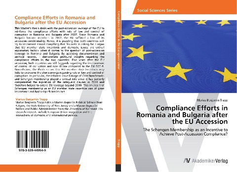 Compliance Efforts in Romania and Bulgaria after the EU Accession: The Schengen Membership as an Incentive to Achieve Post-Accession Compliance?