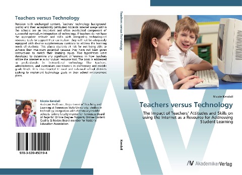 Teachers versus Technology: The Impact of Teachers' Attitudes and Skills on using the Internet as a Resource for Addressing Student Learning