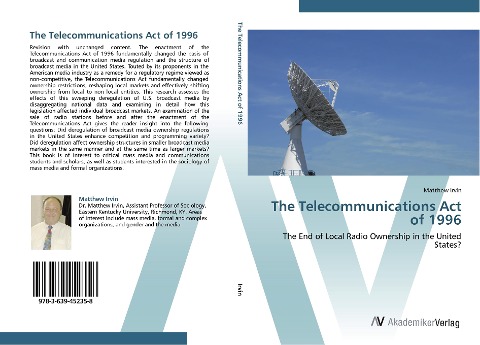 The Telecommunications Act of 1996: The End of Local Radio Ownership in the United States?