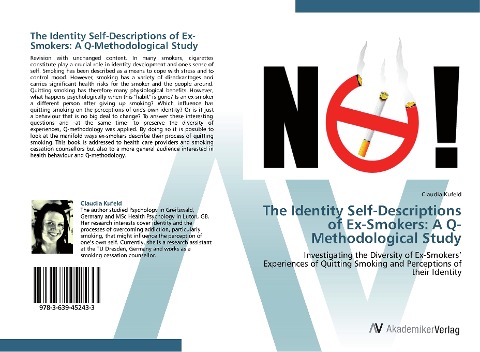 The Identity Self-Descriptions of Ex-Smokers: A Q-Methodological Study: Investigating the Diversity of Ex-Smokers Experiences of Quitting Smoking and Perceptions of their Identity