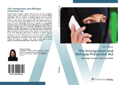 The Immigration and Refugee Protection Act: One Step Forward Two Steps Back