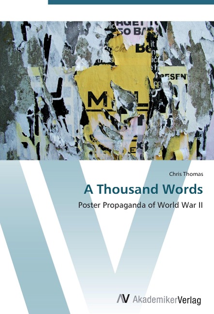 A Thousand Words: Poster Propaganda of World War II