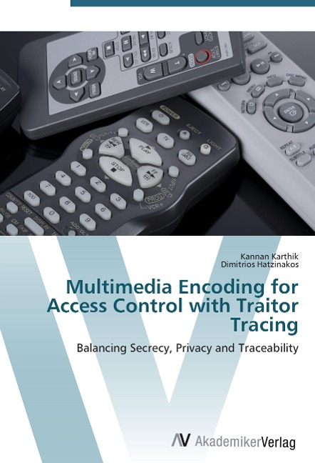 Multimedia Encoding for Access Control with Traitor Tracing: Balancing Secrecy, Privacy and Traceability