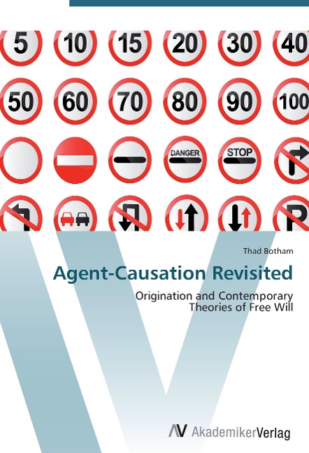 Agent-Causation Revisited: Origination and Contemporary  Theories of Free Will