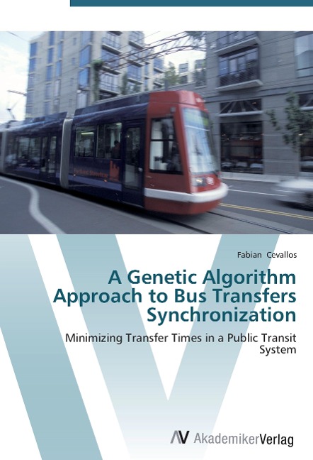 A Genetic Algorithm Approach to Bus Transfers Synchronization: Minimizing Transfer Times in a Public Transit System