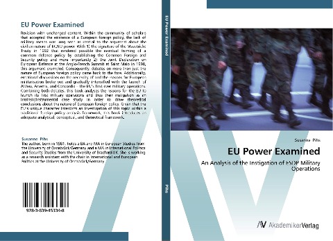 EU Power Examined: An Analysis of the Instigation of ESDP Military Operations
