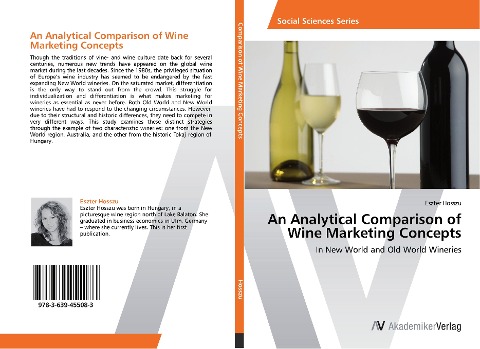 An Analytical Comparison of Wine Marketing Concepts: In New World and Old World Wineries